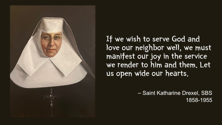 Daily Catholic Quote — Saint Katharine Drexel