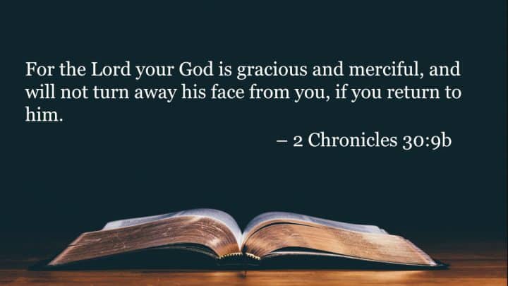 Your Daily Bible Verses — 2 Chronicles 30:9b
