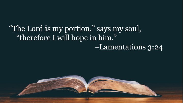Your Daily Bible Verses — Lamentations 3:24